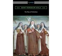 Saint Teresa of Avila The Way of Perfection (Tascabile)