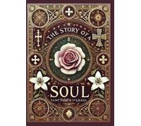 Saint Thérèse O The Story of a Soul (Collector's Edition) (La (Copertina rigida)