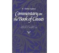 Saint Thomas Aquinas Commentary on the "Book of Causes (Tascabile)