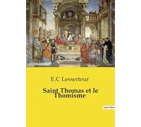 Saint Thomas et le Thomisme: 1
