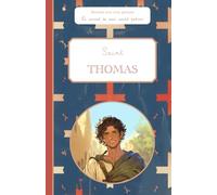 Saint Thomas, le carnet de mon saint patron, 6-10 ans: Raconte-moi mon prénom