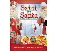Saint to Santa DVD: How St. Nicholas Became Santa Claus