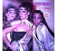 SAINT TROPEZ - Hot and Nasty