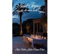 Saint-Tropez - Nächte die man nicht vergisst