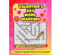 Saint Valentine’s Day Romantic Love Themed Word Search Puzzle Book For Teens, Adults & Seniors: 125 Relaxing Puzzles with 2,000 Words to Find Plus Full Solutions