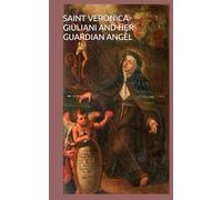 SAINT VERONICA GIULIANI AND HER GUARDIAN ANGEL