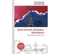 Saint-Vincent, Pyrénées-Atlantiques: Biarritz, Bayonne, Anglet, Urrugne