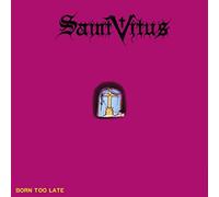 Saint Vitus – Born Too Late – Vinile