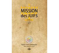 Saint-Yves D'Alveydre Mission des juifs Tome 1 (Tascabile)