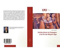 Sainte Anne en Espagne à la fin du Moyen Age