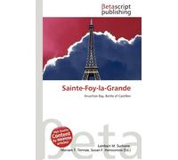 Sainte-Foy-la-Grande: Arcachon Bay, Battle of Castillon