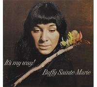 Sainte-Marie, Buffy - It's My Way!