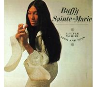 Sainte-Marie, Buffy - Little Wheel Spin & Spin