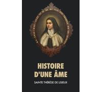 Sainte Thérèse de Lisieux Histoire d'une âme (Copertina rigida)