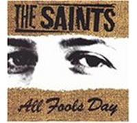 Saints - All Fool's Day