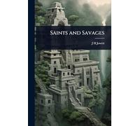 Saints and Savages