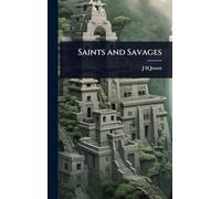 Saints and Savages
