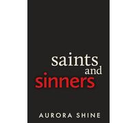 Saints and Sinners: In moto verso il paradiso