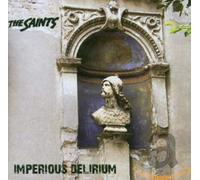 Saints - Imperious Delirium