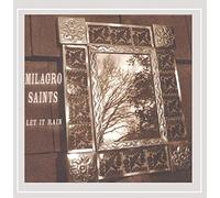 Saints, Milagro - Let It Rain