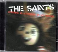 Saints - Nothing Is Straight In My House