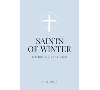 Saints of Winter: Catholic Devotional