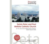 Saints Peter and Paul Melkite Catholic Church: Ain Traz, Annunciation Melkite Catholic Cathedral, Basilian Chouerite Order