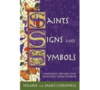 Saints, Signs, and Symbols: The Symbolic Language of Christian Art