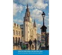 Saints+Sinners 2014: New Fiction from the Festival (Tascabile)