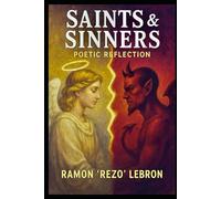 Saints & Sinners: Poetic Reflection