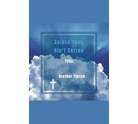 Saints They Ain't Series. Peter