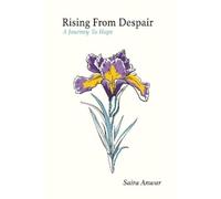 Saira Anwar Rising From Despair (Tascabile)