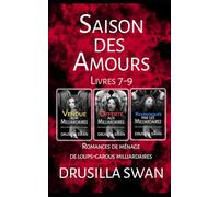 Saison des Amours Livres 7-9: Romances de ménage de loups-garous milliardaires
