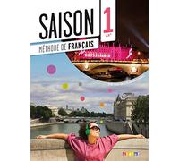 Saison. Niveau 1. Livre. Per le Scuole superiori. Con DVD-ROM. Con CD-Audio: Méthode de français