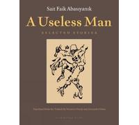 Sait Faik Abasiyanik A Useless Man (Tascabile)