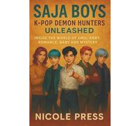 Saja Boys : K-pop Demon Hunters unleashed: Inside the world of Jinu, Abby, romance, baby and mystery