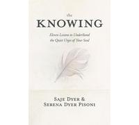 Saje Dyer Serena Dyer Pisoni The Knowing (Copertina rigida)