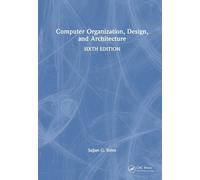 Sajjan G. Shiva Computer Organization, Design, and Architectu (Copertina rigida)