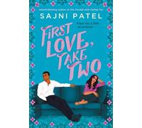 Sajni Patel First Love, Take Two (Tascabile)