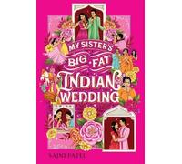 Sajni Patel My Sister's Big Fat Indian Wedding (Copertina rigida)