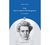 Sak. Soren Aabye Kierkegaard. Una biografia