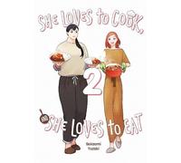Sakaomi Yuzaki, Caleb Cook e Phi – She Loves to Cook, and She Loves to Eat 2 – Tascabile