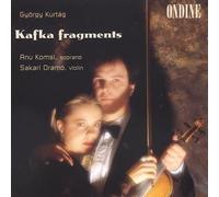Sakari Oramo György Kurtág: Kafka Fragments (CD)