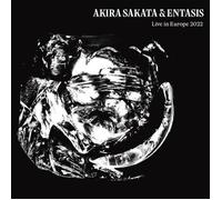 Sakata, Akira & Entasis Live in Europe 2022 Album