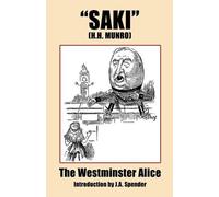 Saki F Carruthers Gould The Westminster Alice (Tascabile)