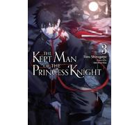 Saki Mashima Toru Shirogane Step The Kept Man of the Princess Knight (Tascabile)