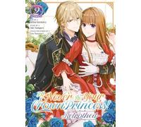 Saki Tsukigami I'll Never Be Your Crown Princess - Betrothed (Manga (Tascabile)