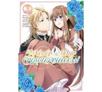 Saki Tsukigami I'll Never Be Your Crown Princess (Manga) Vol. 3 (Tascabile)