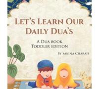 Sakina Charafi Let's Learn Our Daily Dua's (Copertina rigida)
