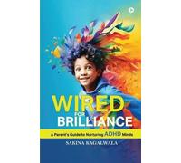 Sakina Kagalwala Wired For Brilliance (Tascabile)